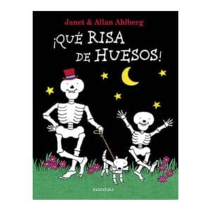 ¡Qué risa de huesos! (Clásicos contemporáneos)