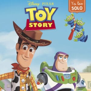 Toy Story. Ya leo solo (Disney. Lectoescritura)