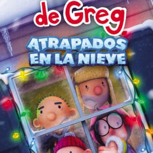 Diario de Greg 6- ¡Atrapados en la nieve!