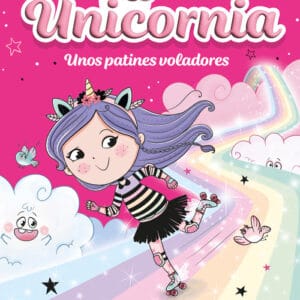 Unicornia 8 Unos patines voladores