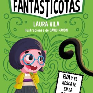 Aprende a leer con Las Fantasticotas 4. Eva y el rescate en la cueva