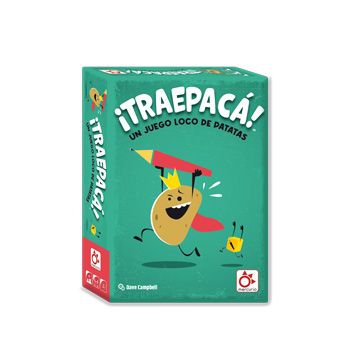 ¡Traepacá! ¡Traepacá!