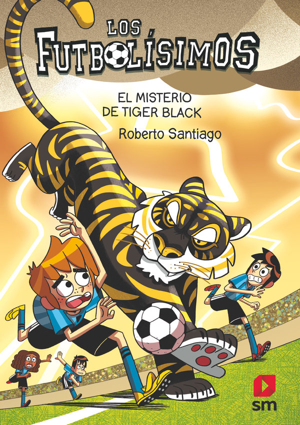 Los Futbolisimos 26 El misterio de tiger black 9788411827539