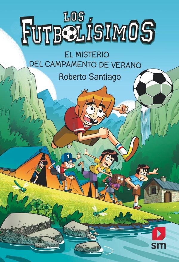 Los futbolísimos 27 El misterio del campamento de verano Los futbolísimos 27: El misterio del campamento de verano