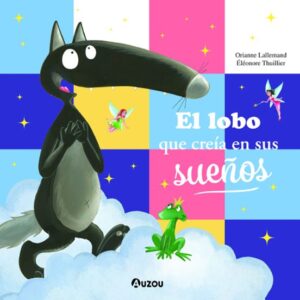 El lobo que creía en sus sueño