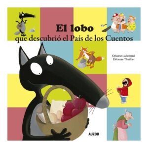 El lobo que descubrió el País de los cuentos