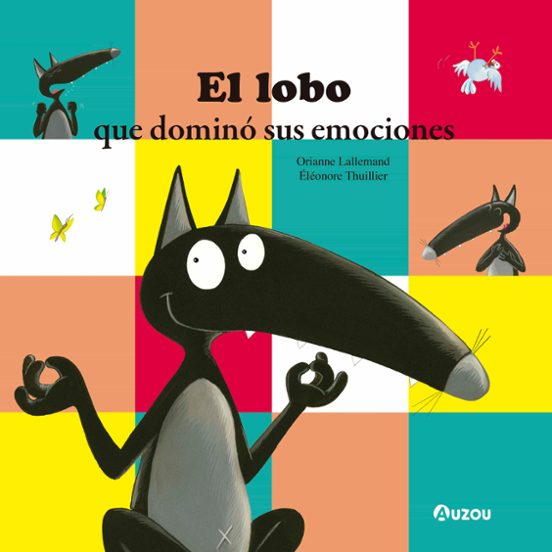 El lobo que dominó sus emociones El lobo que dominó sus emociones