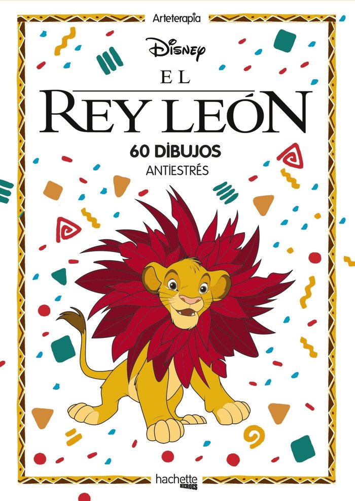 Arteterapia. El Rey León Arteterapia. El Rey León