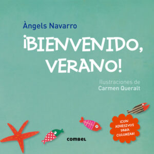 Binvenido, verano