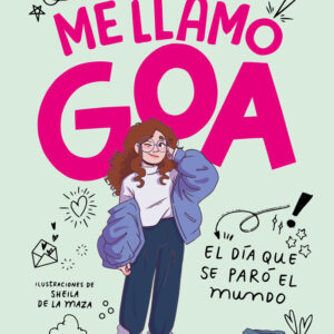 Me llamo Goa 1 El día que se paro el mundo