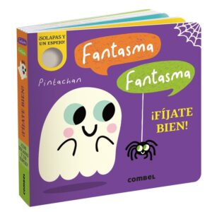Fantasma, fantasma. ¡Fíjate bien! de Combel